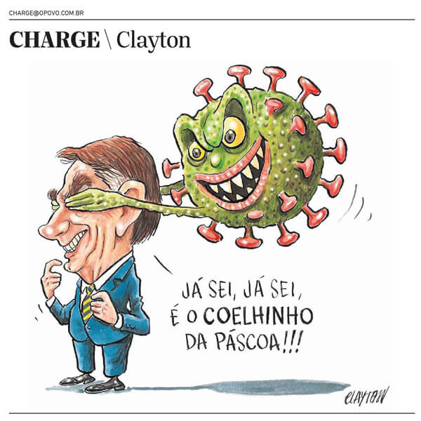 Bolsonaro está com os olhos sendo encobertos pelas mãos de um coronavírus, que flutua em suas costas rindo e com cara de mau. O presidente responde: 'Já sei, já sei, é o coelhinho da Páscoa!'. Ele está de paletó. Publicada em 12/4/2020.